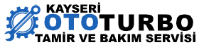 KAYSERİ TURBO TAMİRİ 0539 722 31 49 | OTO TAMİR SERVİSİ